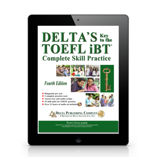 Study with a legitimate copy of e-book version of Nancy Gallagher's original Delta's Key to the TOEFL iBT with dozens of quizzes for Reading and Listening, plus easily-accessible audio files and transcripts. The whole 4th edition is here! ISBN: 9781621677000